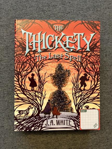 The Thickety: The Last Spell